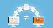 How Migrating From Magento 1 to Magento 2 will Transform Your Business in 2020? | Ahujas Pulkit