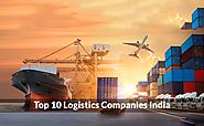 Top 10 Logistics Companies in India - Vcare Group - Medium