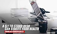 The Benefits of Using a Sit-to-Stand Desk | Be Strong Physio