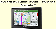 How can You Connect a Garmin 76csx to a Computer? | GPS Update