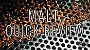 Quick Review: Types of Malts