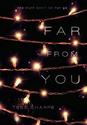 Far From You – Tess Sharpe