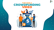 Tips for a crowdfunding video to make your proposal a success
