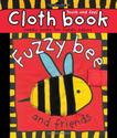 Fuzzy Bee and Friends (Cloth Books)