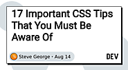17 Important CSS Tips That You Must Be Aware Of