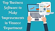 Top Business Software to Make Improvements in Finance Department