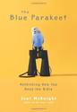 The Blue Parakeet: Rethinking How You Read the Bible: Scot McKnight: 9780310331667: Amazon.com: Books