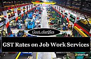 GST Tax Rate on Job Work Activities