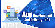 Learn about App Development & Delivery