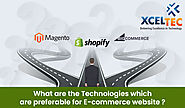 What are the Technologies which are preferable for ecommerce websites ?