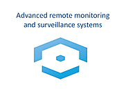 Advanced remote monitoring and surveillance systems