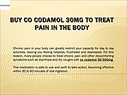 Buy Co Codamol 30mg to Treat Pain in the Body by Codeine UK