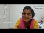 Fertility Treatment Testimony | Parampara Fertility and Gynaec Centre|Fertility Treatment in Chennai