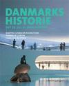 Danmarkshistorie. Det 20. og 21. århundrede - 9788770665896 - Bog af Martin Cleemann Rasmussen, Thomas Larsen, Ulrik ...