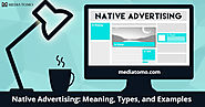 Native Advertising: Meaning, Types, and Examples -