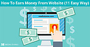 How To Earn Money From Website (11 Easy Way To Get Started)