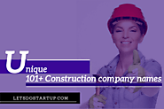 101+ Unique Construction Company Names - Let's Do Startup