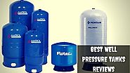 Reviews Of The Best Well Pressure Tank