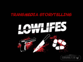 Lowlifes transmedia storytelling