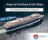 Steps Shipbroker Companies in Norway Follow for The Purchase or Sale of Ships