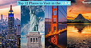 List of the best 12 places to visit in the USA.