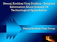 More Details AboutNeeraj Kochhar Viraj Profiles