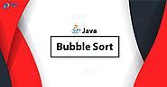 Bubble Sort in Java - Learn How to Implement with Example! - DataFlair