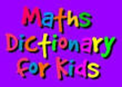 A Maths Dictionary for Kids