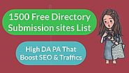 1500 Free Directory Submission site List 2019| High DA PA Moz Rank That Boost SEO & Traffic
