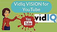 vidIq VISION FOR YouTube: The Definitive Guide [ Actionable Video SEO 2019 Tips ]
