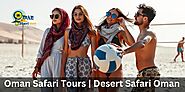 Oman Safari Tours | Oman Desert Safari | Desert Safari Oman