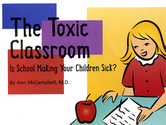 The Toxic Free Classroom
