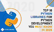 Top 10 Python Libraries for Python Development You Must Know in 2020