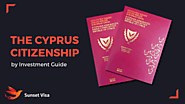 The Cyprus Citizenship by Investment Guide