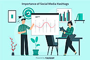 Website at https://www.teqizer.com/blog/how-important-are-social-media-hashtags-presently/