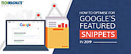 How to Optimize for Googleâs Featured Snippets in 2019