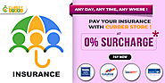 Pay your Insurance at Cubber Store with 0% Surcharges