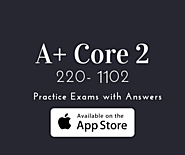 A+ Core 2 1102 Practice Tests iOS App