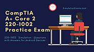 A+ Core 2 220-1002 Practice Exams for Android