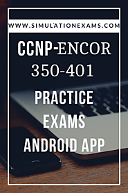 CCNP™ ENCOR Practice Exams Android Application