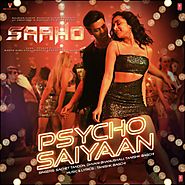 Psycho Saiyaan (From "Saaho") (Full Song & Lyrics) - Psycho Saiyaan (From "Saaho") - Download or Listen Free - JioSaavn