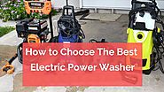 Choosing the Best Electric Power Washer: How to Find the Best One