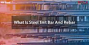 Know All About Steel TMT Bars and Rebars | TMT Bar Prices Today