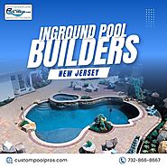 Inground Pool Builders in NJ