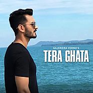Tera Ghata (Full Song & Lyrics) - Gajendra Verma - Download or Listen Free - JioSaavn