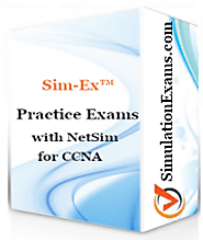 Sim-Ex™ Practice Exams with Network Simulator for CCNA