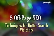 5 Off-Page SEO Techniques for Better Local Search Visibility - Growmeup