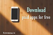 How to download paid apps for free? Full guide - Growmeup Apps