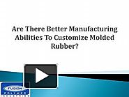 Features of the molded rubber