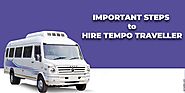 Important Steps to Hire Tempo Traveller - Harivansh Tours - Medium